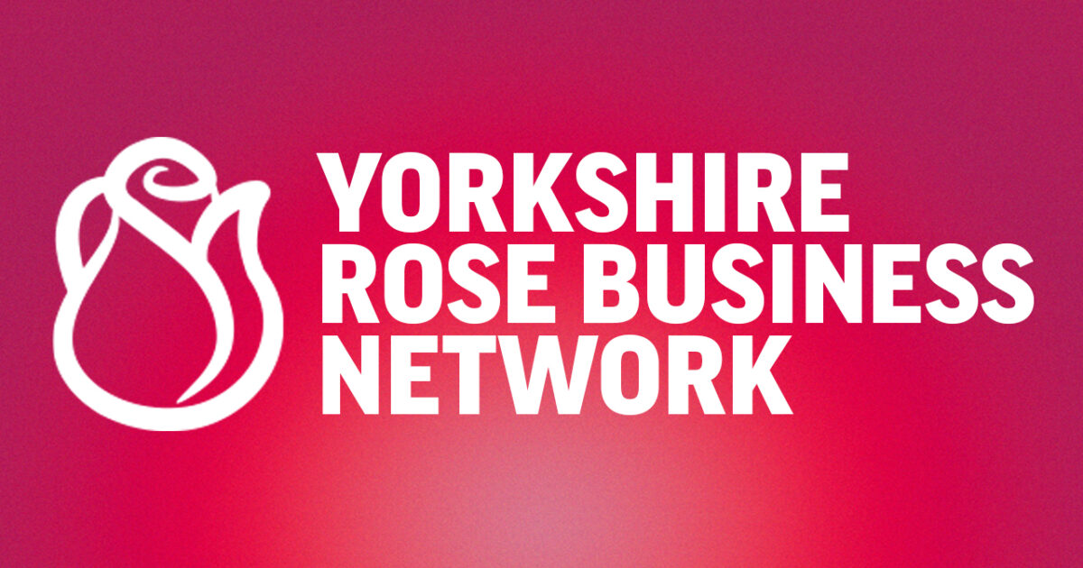 Yorkshire Rose Business Network Yorkshire and the Humber